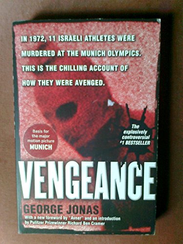 Stock image for Vengeance : The True Story of an Israeli Counter-terrorist Mission [filmed as Sword of Gideon, and as Munich by Steven Spielberg] for sale by Eric James