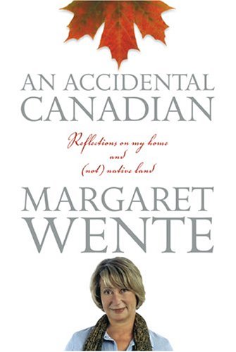 Stock image for An Accidental Canadian for sale by Better World Books
