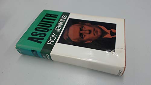 Asquith - Portrait Of A Man And An Era - Roy Jenkins