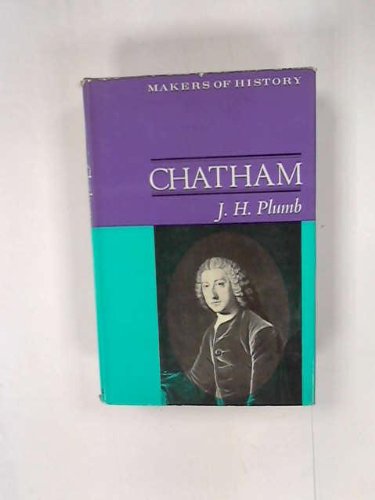 Chatham (Makers of History) (9780002111065) by J. H. Plumb