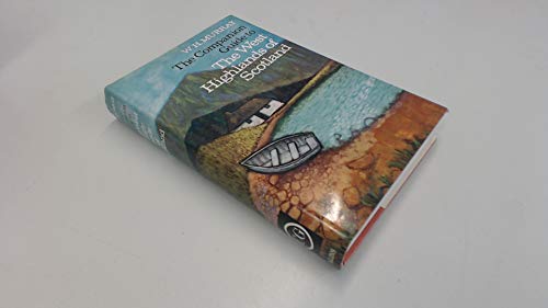 The companion guide to the West Highlands of Scotland;: The seaboard from Kintyre to Cape Wrath