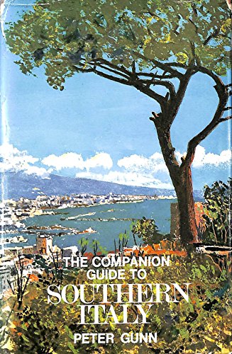 The companion guide to Southern Italy (9780002111379) by Gunn, Peter