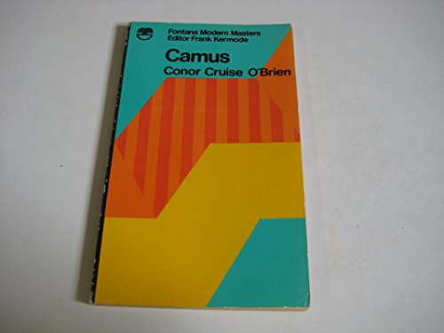 Camus (Modern masters) (9780002111478) by O'Brien, Conor Cruise