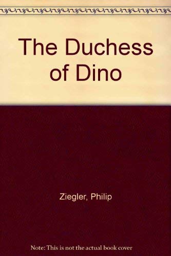 9780002111522: The Duchess of Dino