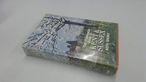 Imagen de archivo de The Companion Guide to Kent and Sussex (Companion Guides) a la venta por WorldofBooks