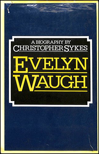 9780002112024: Evelyn Waugh: A biography