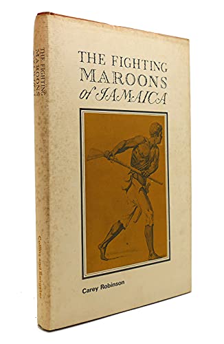 9780002112734: Fighting Maroons of Jamaica