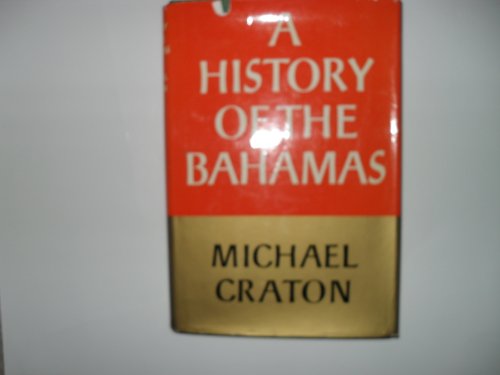 Imagen de archivo de A history of the Bahamas a la venta por HPB Inc.