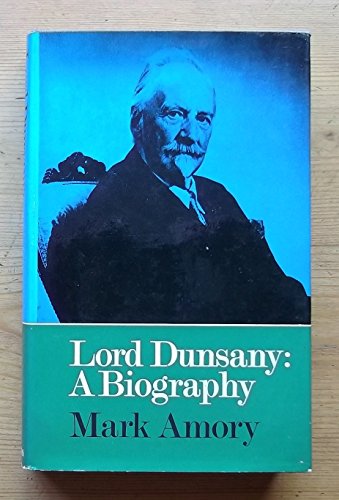 9780002114844: Biography of Lord Dunsany