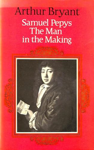 Beispielbild fr The Man in the Making (v. 1) (Samuel Pepys) zum Verkauf von WorldofBooks