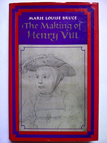 Beispielbild fr The Making of Henry VIII zum Verkauf von WorldofBooks