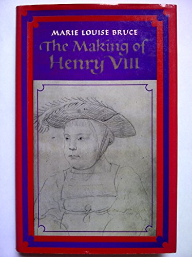 Stock image for The Making of Henry VIII for sale by WorldofBooks