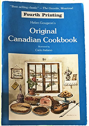 Stock image for Helen Gougeon's Original Canadian Cookbook for sale by Ergodebooks