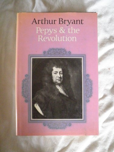 9780002116350: Pepys and the Revolution of 1688