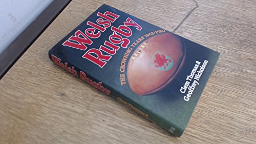 Imagen de archivo de Welsh Rugby: Crowning Years, 1968-80 a la venta por WorldofBooks