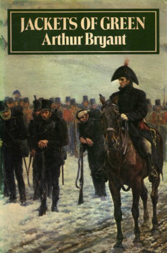 Jackets of Green: A Study of the History, Philosophy and Character of the Rifle Brigade