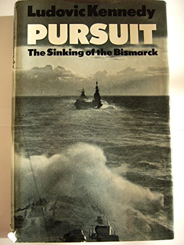 9780002117395: Pursuit: The Sinking of the "Bismark"