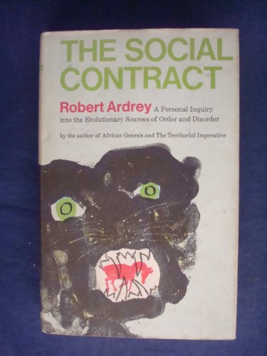 9780002117906: Social Contract: A Personal Inquiry into the Evolutionary Sources of Order and Disorder