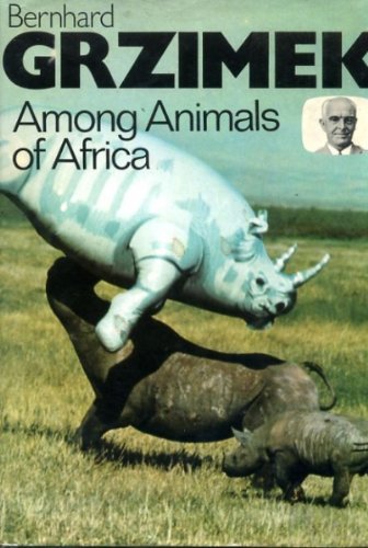 Stock image for Among the Animals of Africa for sale by WorldofBooks