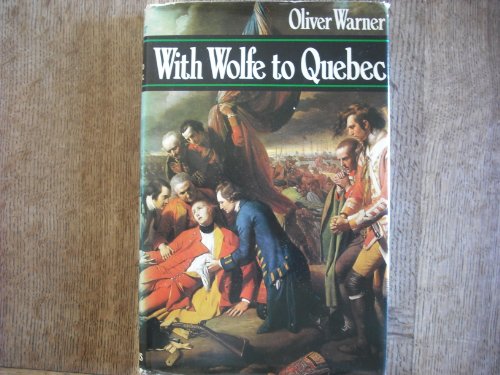 Stock image for With Wolfe to Quebec for sale by Goldstone Books