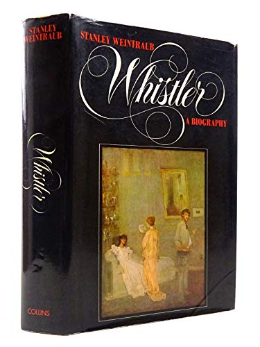 Imagen de archivo de Whistler: A Biography a la venta por WorldofBooks