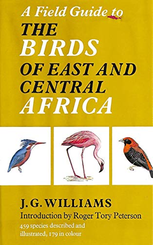 Stock image for A Field Guide To The Birds Of EAst And Central Africa for sale by Terrace Horticultural Books