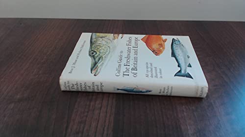 Stock image for Freshwater Fishes of Britain and Europe (Collins Field Guide) for sale by WorldofBooks