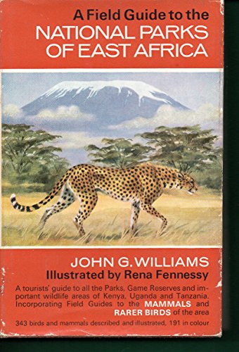 Stock image for A Field Guide To the National Parks of East Africa for sale by Wonder Book