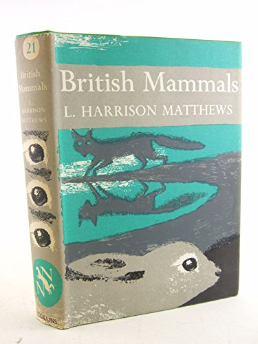 9780002130219: British Mammals (Collins New Naturalist)