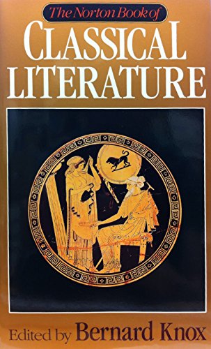 9780002132206: The Norton Book of Classical Literature