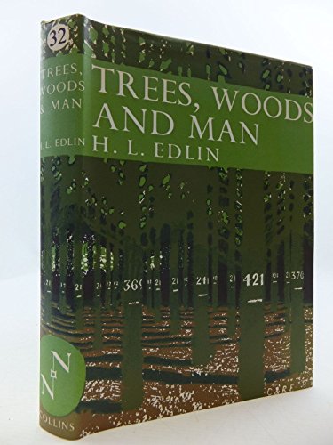 9780002132305: Trees, Woods and Man (Collins New Naturalist)