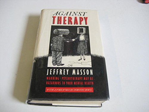 Stock image for Against Therapy for sale by WorldofBooks