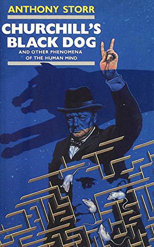 9780002151269: Churchill's Black Dog and Other Phenomena of the Human Mind