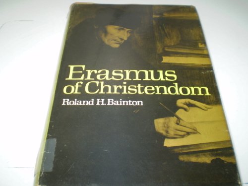 Stock image for Erasmus of Christendom for sale by ThriftBooks-Dallas