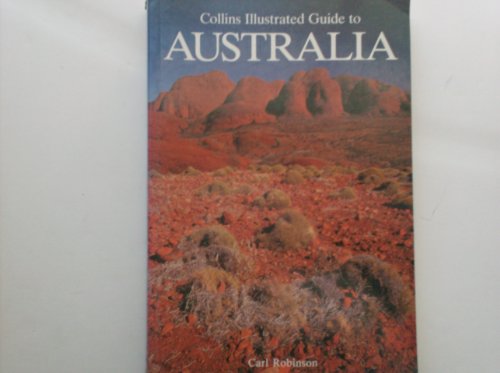Imagen de archivo de Collins Illustrated Guide to Australia a la venta por AwesomeBooks
