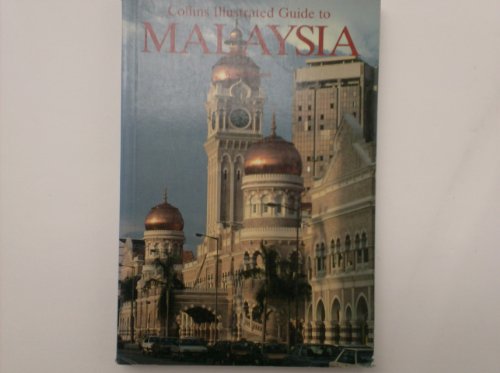 Beispielbild fr Collins illustrated guide to Malaysia zum Verkauf von Wonder Book