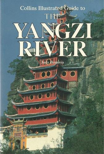 Stock image for THE YANGZI RIVER [COLLINS ILLUSTRATED GUIDE] for sale by Larry W Price Books