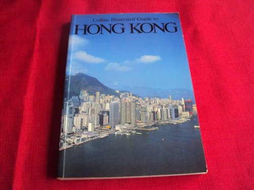 Stock image for Collins Illustrated Guide to Hong Kong for sale by AwesomeBooks