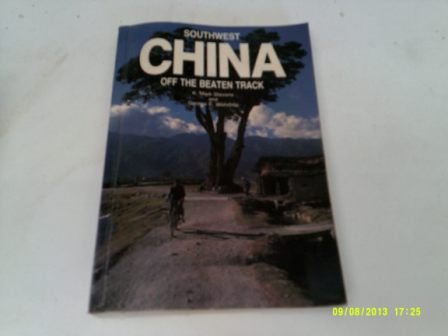 Beispielbild fr South West China: Off the Beaten Track (Visitor's Guides) zum Verkauf von AwesomeBooks