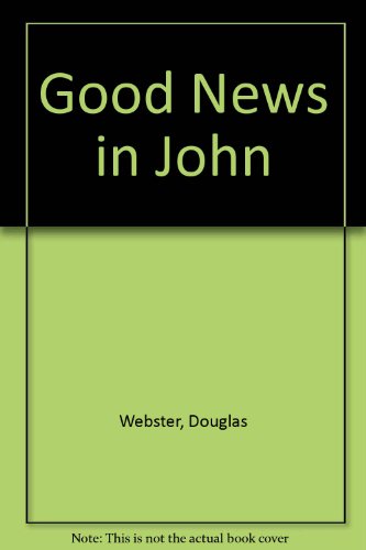9780002152891: Good News in John
