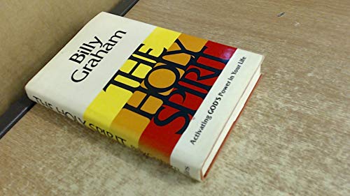 Stock image for The Holy Spirit : Activating God's Power in Your Life for sale by Better World Books