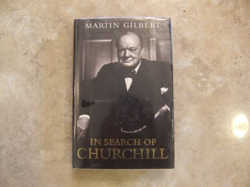 Stock image for In Search of Churchill for sale by Better World Books