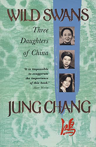 Stock image for Wild Swans Three Daughters of China for sale by The London Bookworm