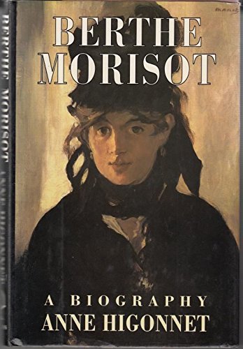 Berthe Morisot (9780002153683) by Higgonet, Anne