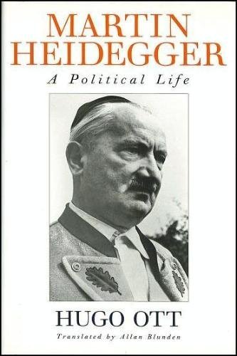 Martin Heidegger: A political life Ott, Hugo and Blunden, Allan - Ott, Hugo,