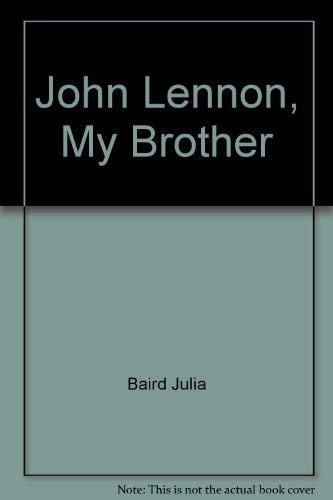 Beispielbild fr John Lennon, My Brother zum Verkauf von Better World Books