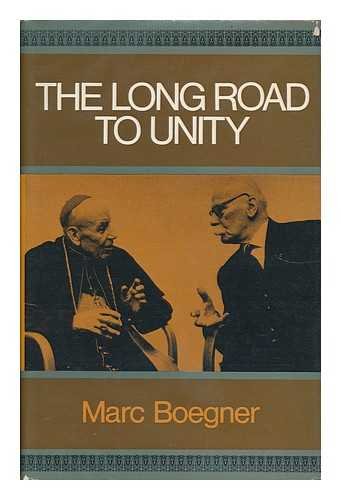 The Long Road to Unity: Memories and Anticipations