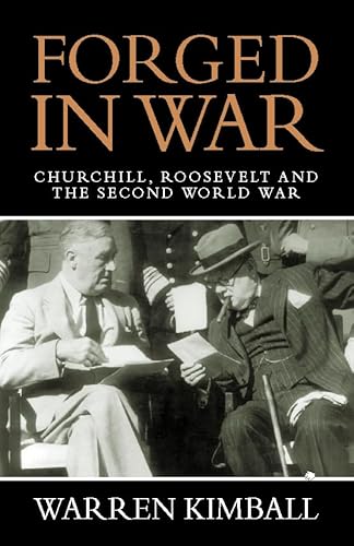 9780002154826: Forged in War: Churchill, Roosevelt and the Second World War