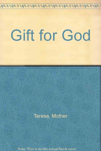 9780002155236: Gift for God