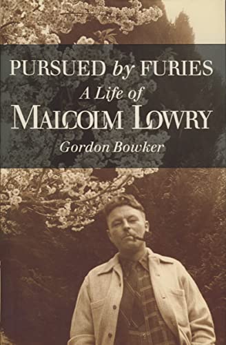 Beispielbild fr Pursued by Furies: A Life of Malcolm Lowry zum Verkauf von AwesomeBooks